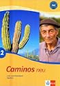 Caminos neu 2 Lehr- und Arbeitsbuch mit eingelegter Audio-CD zum Übungsteil