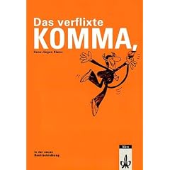 Das verflixte Komma, neue Rechtschreibung, Trainingsband zur Zeichensetzung mit Selbstkontrolle, mit Textheft (Broschiert)