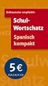 Schulwortschatz Spanisch kompakt -  Passend zu allen Spanisch-Lehrwerken der Sekundarstufe 1
