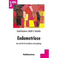 Endometriose. Rat und Hilfe für Betroffene und Angehörige (Broschiert)