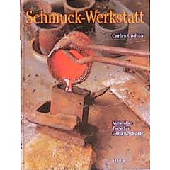Schmuck-Werkstatt. Materialien, Techniken, Gestaltungsideen (Gebundene Ausgabe)