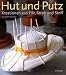 Hut und Putz