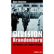 Division Brandenburg. Die Rangers von Admiral Canaris (Broschiert)