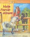 Pferde und Ponys: Mein Poesiealbum