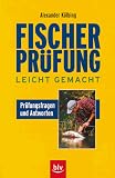 Fischerpr�fung leicht gemacht. Pr�fungsfragen und Antworten  BLV Verlagsgesellschaft mbH