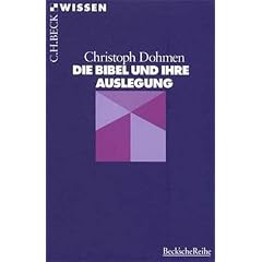 Die Bibel und ihre Auslegung. (Broschiert)