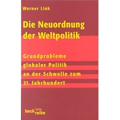 Die Neuordnung der Weltpolitik (Broschiert)