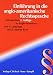 Einführung in die anglo-amerikanische Rechtssprache. Introduction to Anglo-American Law and Language
