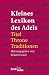 Kleines Lexikon des Adels. Titel, Throne, Traditionen