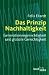 Das Prinzip Nachhaltigkeit. Generationengerechtigkeit und globale Gerechtigkeit