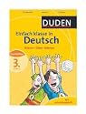 Duden Einfach Klasse in Deutsch. 3. Klasse. Wissen - �ben - Testen. Mit Klassenarbeitsplaner (Lernmaterialien)