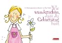 Wie wundersch�n, dass du Geburtstag hast: Geburtstagspostkartenbuch, 32 Postkarten, illustriert von Nina Dulleck