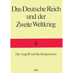 Das Deutsche Reich und der Zweite Weltkrieg, 10 Bde., Bd.4, Der Angriff auf die Sowjetunion (Gebundene Ausgabe)