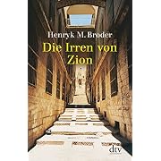 Die Irren von Zion.