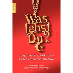 Was lebst Du? Jung, deutsch, türkisch - Geschichten aus Almanya (Broschiert)