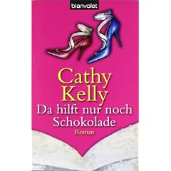 Da hilft nur noch Schokolade. (Broschiert)