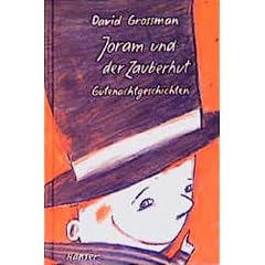 Joram und der Zauberhut. Gutenachtgeschichten