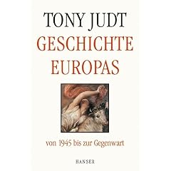Geschichte Europas von 1945 bis zur Gegenwart (Gebundene Ausgabe)