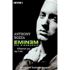 Eminem - Whatever you say I am. Die Biographie (Broschiert)