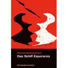 Das Schiff Esperanza. Hörspiel (Taschenbuch)