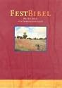 FestBibel, Mit Bildern von Impressionisten: Einheits�bersetzung der Heiligen Schrift. Gesamtausgabe. Psalmen und Neues Testament �kumenischer Text. Mit Familienchronik