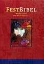 FestBibel, Mit Bildern von Marc Chagall: Einheits�bersetzung der Heiligen Schrift. Gesamtausgabe. Psalmen und Neues Testament �kumenischer Text. Mit Familienchronik