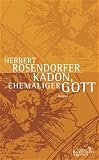 Kadon, Ehemaliger Gott: Roman