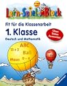 Fit f�r die Klassenarbeit 1. Klasse. Deutsch und Mathematik