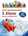 Fit f�r die Klassenarbeit 2. Klasse. Deutsch und Mathematik