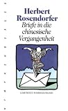 Briefe in die chinesische Vergangenheit. Limitierte Sonderausgabe.