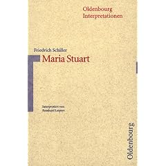 Oldenbourg Interpretationen, Bd.43, Maria Stuart (Broschiert)