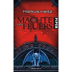 Die Mächte des Feuers (Gebundene Ausgabe)