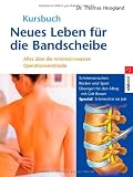 Neues Leben für die Bandscheibe. Alles über die minimal-invasive Operationsmethode