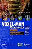 VOXEL-MAN 3D-Navigator, Part 2: Inner Organs