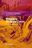 Managing European Coasts: Past, Present and Future (Environmental Science and Engineering / Environmental Science)