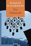 Marlen Haushofer: Die Mansarde.