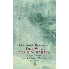 Der Weg nach Surabaya. (Broschiert)