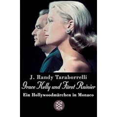 Grace Kelly und Fürst Rainier. Ein Hollywoodmärchen in Monaco (Broschiert)