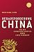 Herausforderung China. Wie der chinesische Aufstieg unser Leben verändert