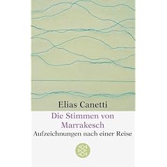 Die Stimmen von Marrakesch. Aufzeichnungen nach einer Reise. (Broschiert)