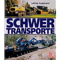 Schwertransporte (Gebundene Ausgabe)
