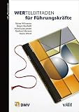 Werteleitfaden für Führungskräfte Werteleitfaden für Führungskräfte