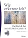 Wie erkenne ich? Die Kunst des Impressionismus