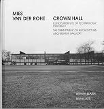 Crown Hall: College of Architecture, Illinois By Werner Blaser