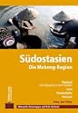 Stefan Loose Travel Handb�cher S�dostasien - Die Mekong-Region