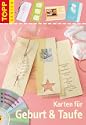 Karten f�r Geburt & Taufe, mit CD-ROM