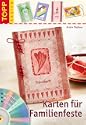 Karten f�r Familienfeste, mit CD-ROM
