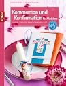 Sch�ne, stilvolle Karten zur Kommunion: gestempelt, embosst und gepr�gt - das geht ganz einfach und sieht umwerfend aus. Einladungen, Men�karten, Tischkarten und Danksagungen sowie Anregungen f�r Fotoalben. Mit Tipps f�r die Tischdekoration.