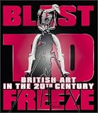 Blast To Freeze: British Art In The 20Th Century