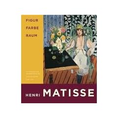 Henri Matisse (dt). Figur Farbe Raum (Gebundene Ausgabe)